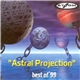 Astral Projection - Best Of'99